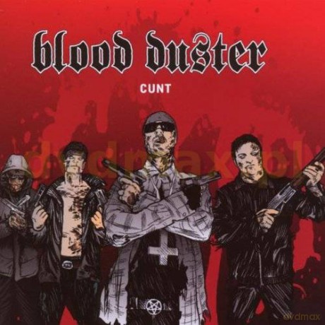 Blood Duster: Cunt [CD]