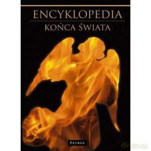 Encyklopedia końca świata - ks. Andrzej Zwoliński [KSIĄŻKA]