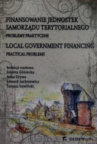 Finansowanie jednostek samorządu terytorialnego [KSIĄŻKA]