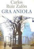 Gra anioła - Carlos Ruiz Zafon broszura - Carlos Ruiz Zafon [KSIĄŻKA]