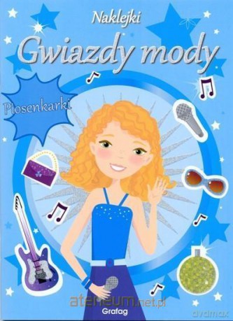 Gwiazdy mody. Piosenkarki [KSIĄŻKA]