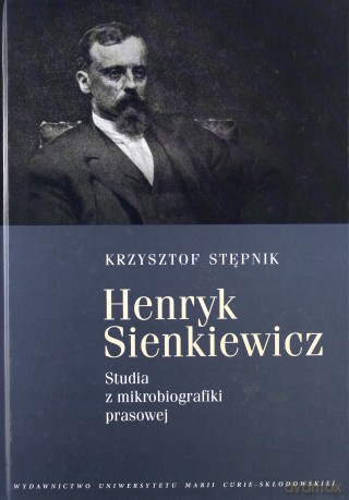 Henryk Sienkiewicz - Krzysztof Stępnik [KSIĄŻKA]