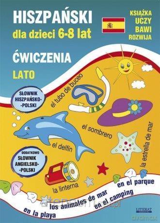 Hiszpański dla dzieci 6-8 lat. Ćwiczenia. Lato - Hanna Jewiak, Katarzyna Piechocka-Empel, Anna Gutkowska [KSIĄŻKA]