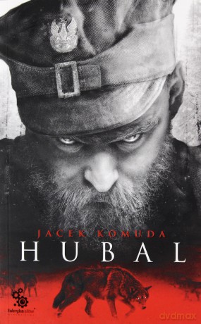 Hubal - Jacek Komuda [KSIĄŻKA]