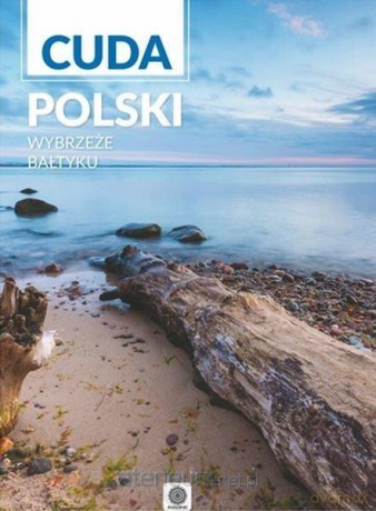 Imagine new II. Cuda Polski. Wybrzeże Bałtyku [KSIĄŻKA]