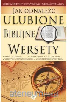 Jak odnaleźć ulubione Biblijne wersety [KSIĄŻKA]