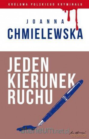 Jeden kierunek ruchu cz. 38 - Joanna Chmielewska, Joanna Chmielewska [KSIĄŻKA]