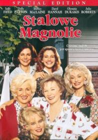 Stalowe magnolie [DVD]