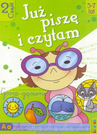 Już piszę i czytam 5-7 lat cz. 2 - Jolanta Mróz [KSIĄŻKA]