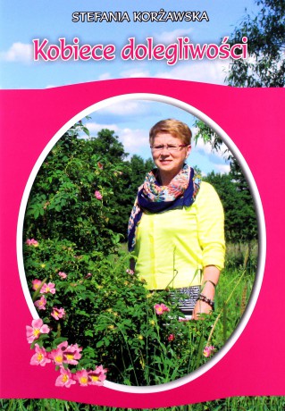 Kobiece dolegliwości - Stefania Korżawska [KSIĄŻKA]