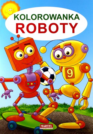 Kolorowanka - Roboty [KSIĄŻKA]
