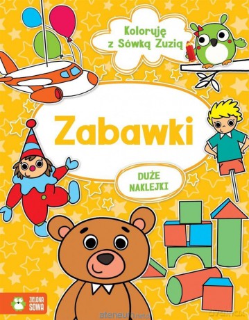 Koloruję z Sówką Zuzią. Zabawki [KSIĄŻKA]