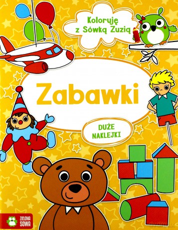 Koloruję z Sówką Zuzią. Zabawki [KSIĄŻKA]