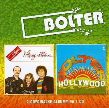 Bolter: Więcej Słońca + Hollywood [CD]