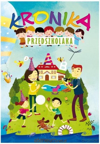 Kronika przedszkolaka [KSIĄŻKA]