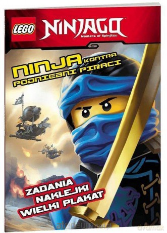 LEGO Ninjago. Ninja kontra podniebni piraci [KSIĄŻKA]