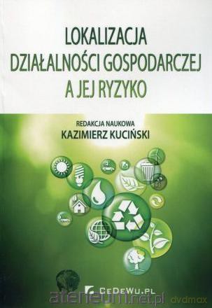 Lokalizacja działalności gospodarczej a jej ryzyko [KSIĄŻKA]