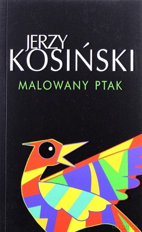 Malowany ptak - Jerzy Kosiński [KSIĄŻKA]