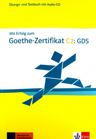 Mit Erfolg zum Goethe-Zertifikat C2 GDS - Claudia Boldt, Andrea Frater [KSIĄŻKA]