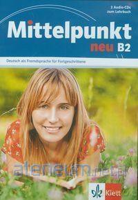 Mittelpunkt neu B2 Nagrania do podręcznika [3CD]