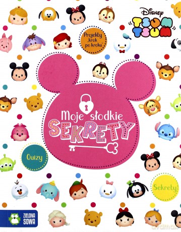 Moje słodkie sekrety. Tsum Tsum [KSIĄŻKA]