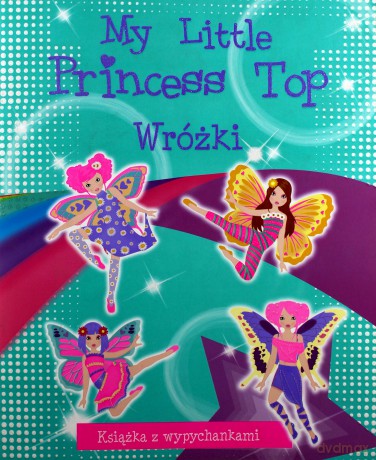 My Little Princess Top. Wróżki [KSIĄŻKA]