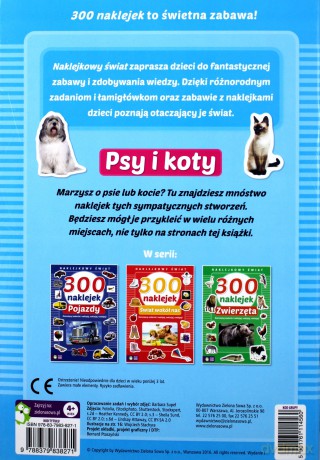 Naklejkowy świat. 300 naklejek. Psy i koty [KSIĄŻKA]