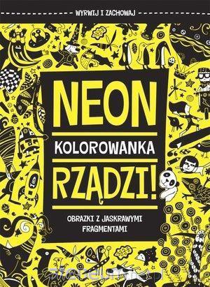 Neon rządzi! Kolorowanka [KSIĄŻKA]