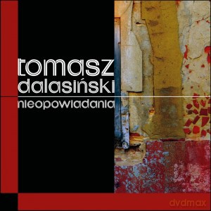 Nieopowiadania - Tomasz Dalasiński [KSIĄŻKA]