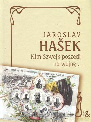 Nim Szwejk poszedł na wojnę - Jaroslav Hasek [KSIĄŻKA]