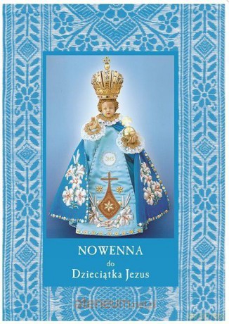 Nowenna do Dzieciątka Jezus [KSIĄŻKA]