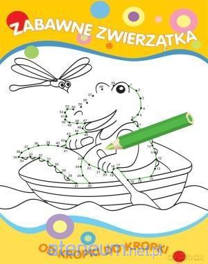 Od kropki do kropki. Zabawne zwierzątka [KSIĄŻKA]