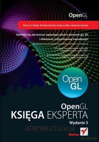 OpenGL. Księga eksperta - Graham Sellers, Richard S. Wright Jr., Nicholas Haemel [KSIĄŻKA]