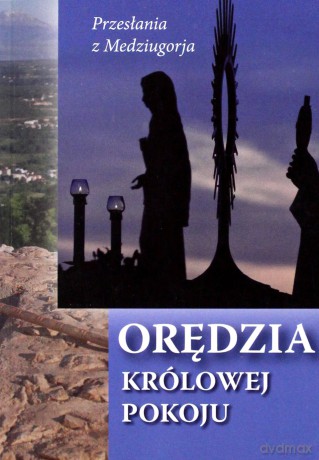 Orędzia Królowej Pokoju [KSIĄŻKA]