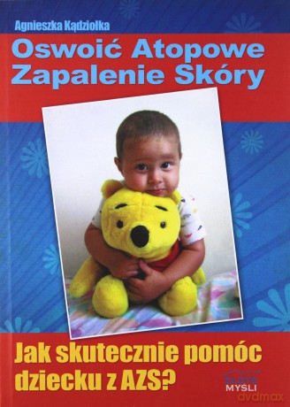Oswoić atopowe zapalenie skóry - Agnieszka Kądziołka [KSIĄŻKA]