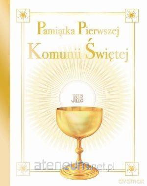 Pamiątka Pierwszej Komunii Świętej [KSIĄŻKA]