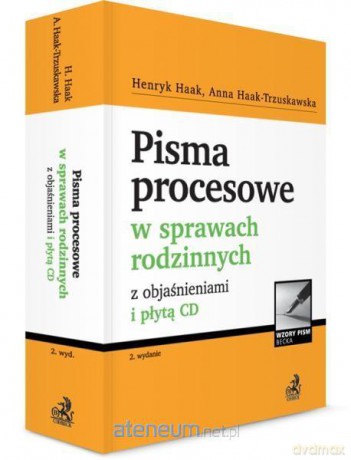 Pisma procesowe w sprawach rodzinnych - Henryk Haak, Anna Haak-Trzuskawska [KSIĄŻKA]