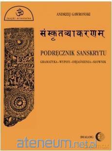 Podręcznik sanskrytu - Andrzej Gawroński [KSIĄŻKA]