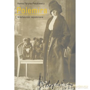 Polemira. Niesłusznie zapomniana - Hanna Faryna-Paszkiewicz [KSIĄŻKA]