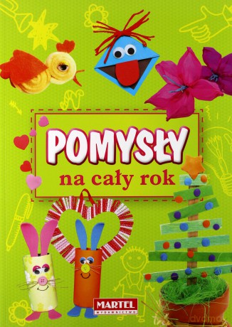 Pomysły na cały rok - Ewa Kędzior [KSIĄŻKA]