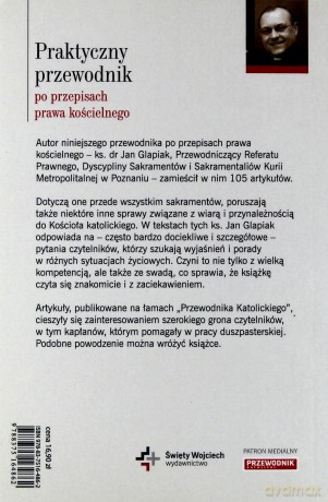 Praktyczny przewodnik po przepisach prawa kościelnego - Ks. Jan Glapiak [KSIĄŻKA]