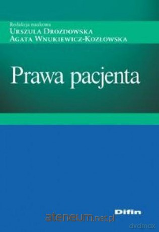 Prawa pacjenta [KSIĄŻKA]