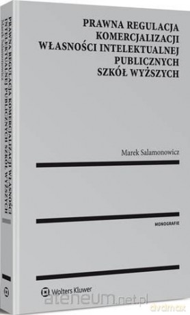 Prawna regulacja komercjalizacji własności - Marek Salamonowicz [KSIĄŻKA]