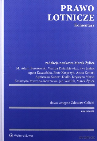 Prawo lotnicze. Komentarz [KSIĄŻKA]
