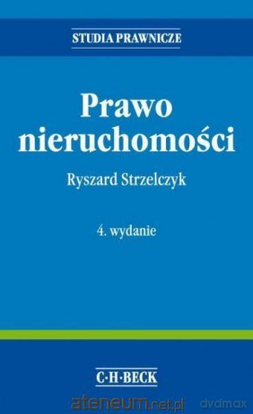 Prawo nieruchomości - Ryszard Strzelczyk [KSIĄŻKA]