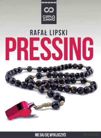 Pressing - Rafał Lipski [KSIĄŻKA]