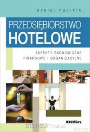 Przedsiębiorstwo hotelowe - Daniel Puciato [KSIĄŻKA]
