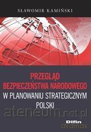 Przegląd bezpieczeństwa narodowego... - Sławomir Kamiński [KSIĄŻKA]