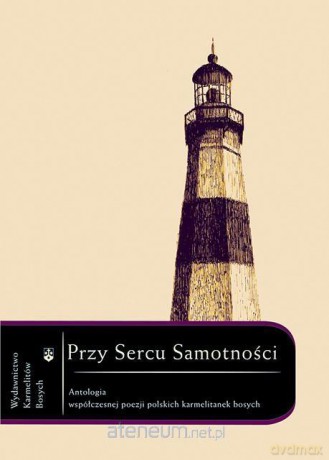 Przy sercu samotności [KSIĄŻKA]