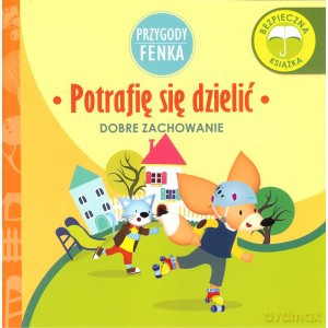 Przygody Fenka. Potrafię się dzielić - Magdalena Gruca, Ewa Zontek [KSIĄŻKA]